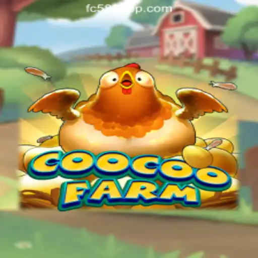 Discover the Exciting World of CooCooFarm: Your Gateway to FC588.com Oficial Slots Brasil #1